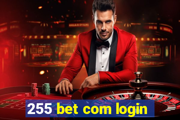 255 bet com login